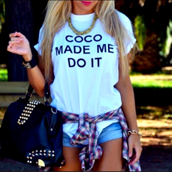 Tops - 🔥COCO MADE ME DO IT T-SHIRT